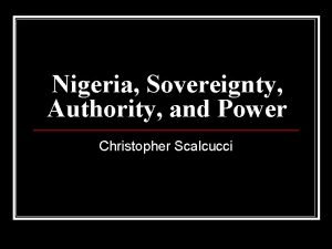 Nigeria Sovereignty Authority and Power Christopher Scalcucci Regime