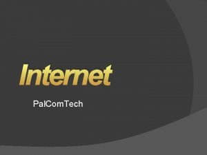 Internet Pal Com Tech BAB 4 Browsing Browsing