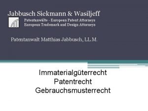 Jabbusch Siekmann Wasiljeff Patentanwlte European Patent Attorneys European