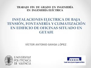 TRABAJO FIN DE GRADO EN INGENIERA ELCTRICA INSTALACIONES