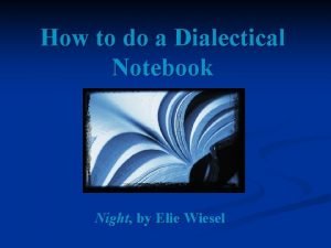 Dialectical notebook
