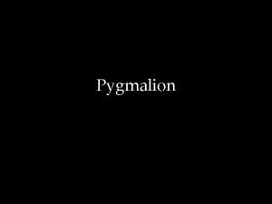 Pygmalion Pygmalion 238 42 Sunt tamen obscenae Venerem