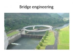 Site selection of bridge