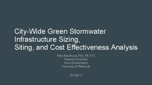 CityWide Green Stormwater Infrastructure Sizing Siting and Cost