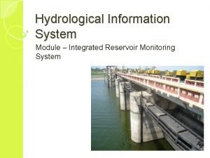 Reservoir monitoring system