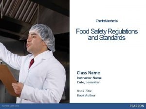 Food safety regulations and standards