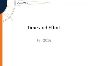 Time and Effort Fall 2016 Time and Effort