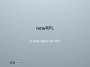 new RPL A new twist on RPL HP50