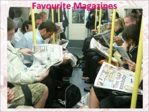 What is your favourite magazine which type of sentence