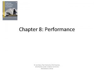 Chapter 8 Performance Len Bass Paul Clements Rick