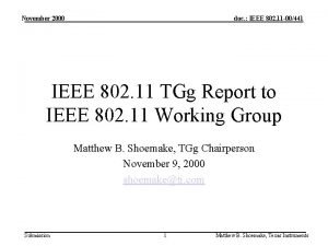 November 2000 doc IEEE 802 11 00441 IEEE