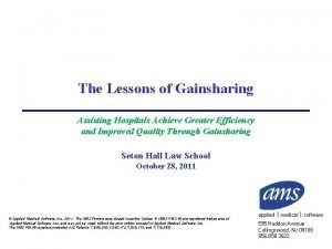 The Lessons of Gainsharing Assisting Hospitals Achieve Greater