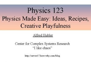 Physics 123 Physics Made Easy Ideas Recipes Creative