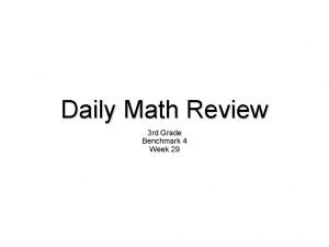 Daily Math Review 3 rd Grade Benchmark 4