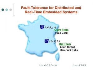 FaultTolerance for Distributed and RealTime Embedded Systems Ostre