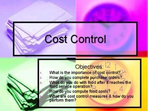 Cost control objectives