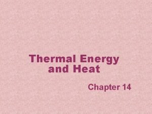 Chapter 14 section 1 heat and temperature answers