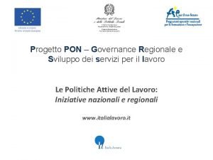 Progetto PON Governance Regionale e Sviluppo dei servizi