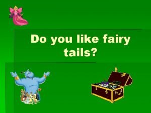 Do you like fairies