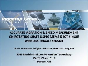 ACCURATE VIBRATION SPEED MEASUREMENT ON ROTATING SHAFT USING