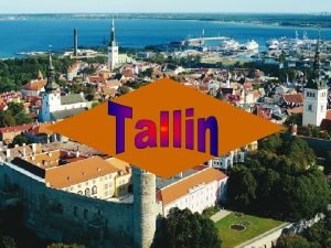 Tallin je hlavn mesto Estnska n nachdza sa