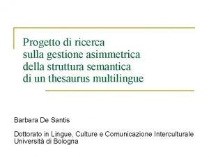 Progetto di ricerca sulla gestione asimmetrica della struttura