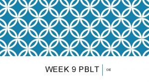 WEEK 9 PBLT CIE THE INTEGRATION OF INTERCULTURE