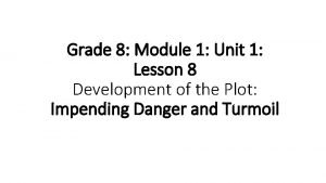 Grade 8 Module 1 Unit 1 Lesson 8