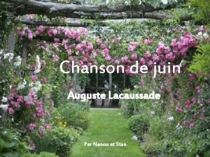 Chanson de juin Auguste Lacaussade Par Nanou et