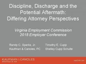 Discipline Discharge and the Potential Aftermath Differing Attorney