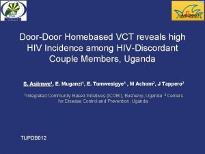 DoorDoor Homebased VCT reveals high HIV Incidence among