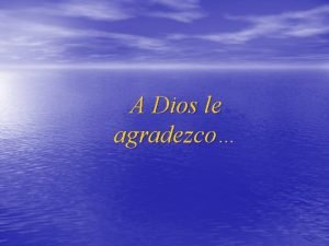 Agradezco a dios por mi hijo Agradezco a dios por mi hijo