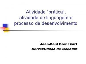 Atividade prtica atividade de linguagem e processo de