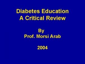 Diabetes Education A Critical Review By Prof Morsi