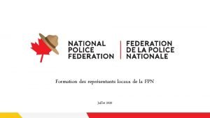 Formation des reprsentants locaux de la FPN Juillet