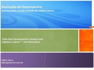 Avaliao de Desempenho Aumentando a produtividade dos colaboradores