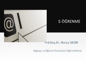 ERENME Yrd Do Dr Nuray GEDK Bilgisayar ve