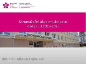 Shromdn akademick obce Vize EF JU 2019 2023