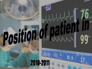 Operating room positions for patient