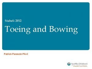 Staheli 2012 Toeing and Bowing Patrick Parenzin PAC