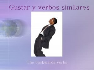 Gustar y verbos similares
