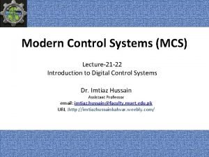 Modern Control Systems MCS Lecture21 22 Introduction to