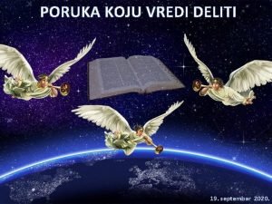 PORUKA KOJU VREDI DELITI 19 septembar 2020 Otkrivenje