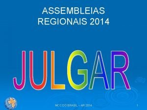 ASSEMBLEIAS REGIONAIS 2014 MCC DO BRASIL AR 2014