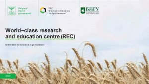 Belgorod region government REC Innovative Solutions in Agribusiness