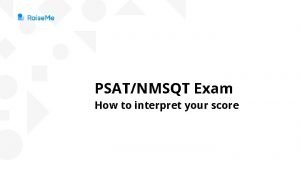 PSATNMSQT Exam How to interpret your score When