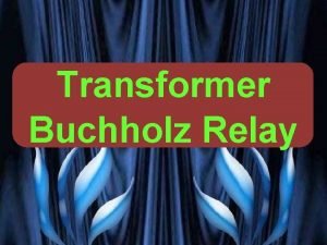 Transformer Buchholz Relay VG PATEL Buchholz relay TRANSFORMER