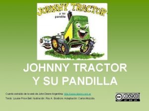 Johnny tractor y su pandilla Johnny tractor y su pandilla