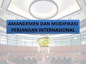 Amandemen dan modifikasi perjanjian internasional