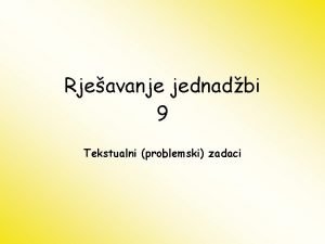 Tekstualni zadaci sa jednom nepoznatom